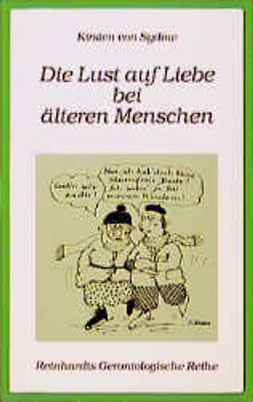 Die Lust auf Liebe bei älteren Menschen