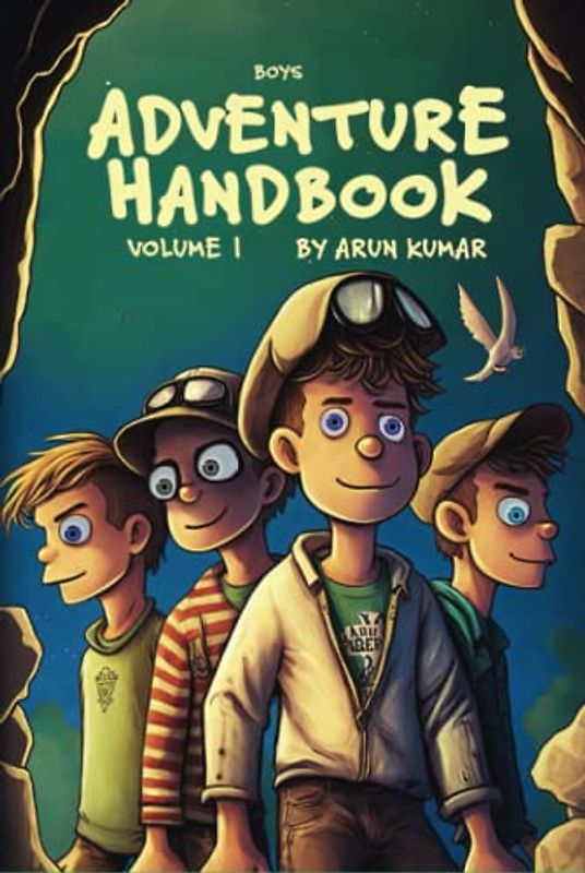 Boys' Adventure Handbook: Volume 1: 5 Thrilling Tales of Survival and Exploration