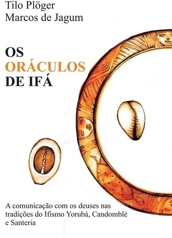 OS ORÁCULOS DE IFÁ