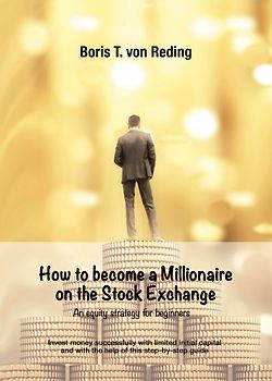 How to become a Millionaire on the Stock Exchange