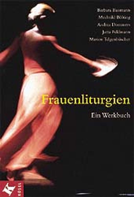 Frauenliturgien. Ein Werkbuch