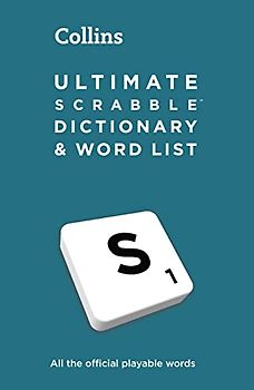 Ultimate SCRABBLE™ Dictionary and Word List: All the official playable words, plus tips and strategy