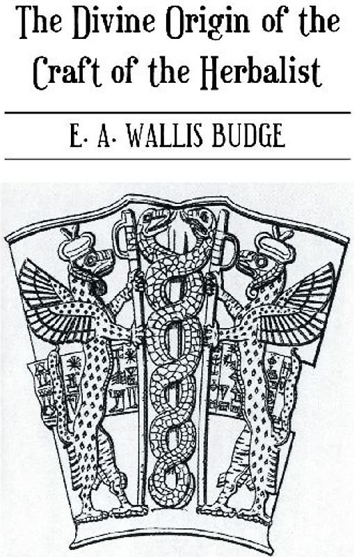 The Divine Origin of the Craft of the Herbalist