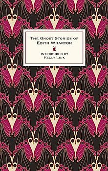 The Ghost Stories Of Edith Wharton (VMC Designer Collection, Band 423)