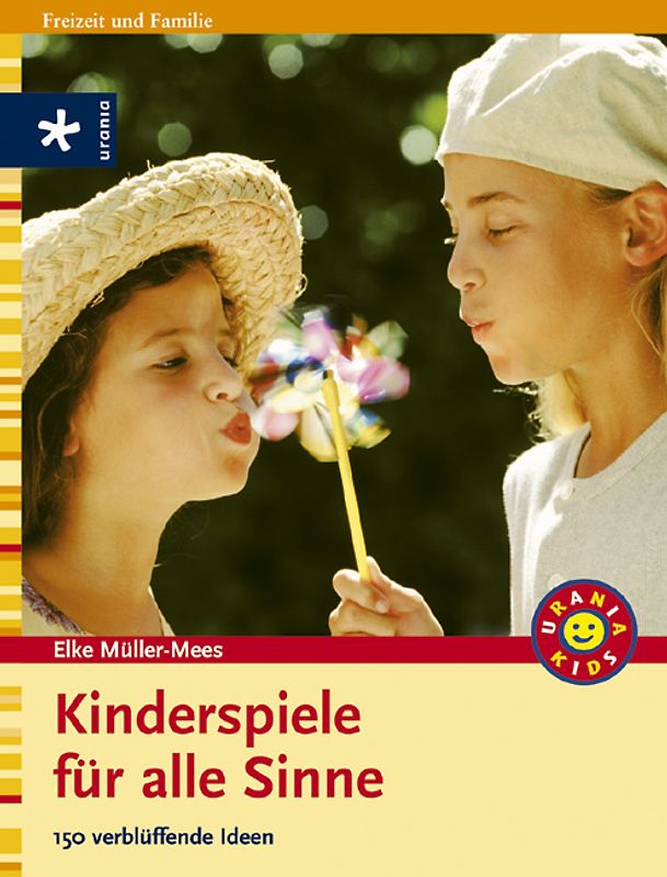 Kinderspiele für alle Sinne