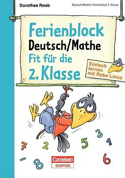 Einfach lernen mit Rabe Linus – Deutsch / Mathe Ferienblock 2. Klasse