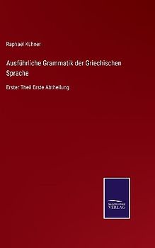 Ausführliche Grammatik der Griechischen Sprache