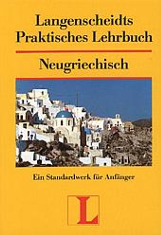 Langenscheidt Praktische Lehrbücher / Griechisch