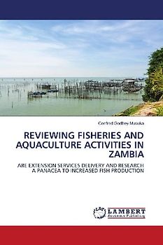 REVIEWING FISHERIES AND AQUACULTURE ACTIVITIES IN ZAMBIA