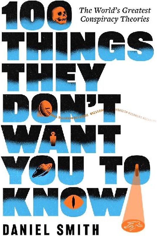 100 Things They Don't Want You to Know