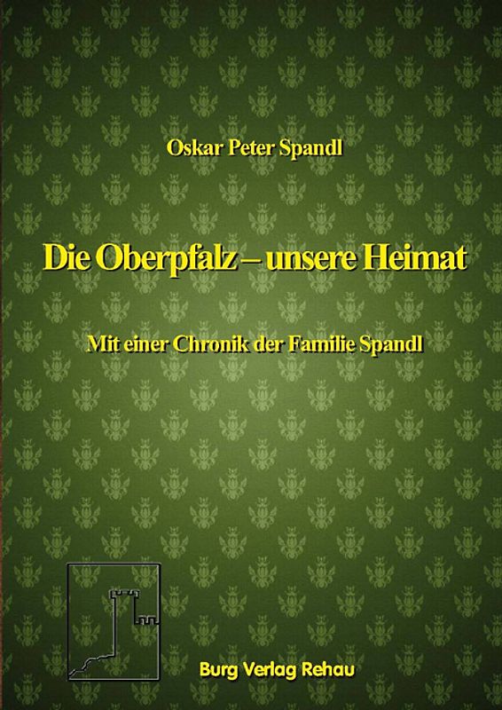 Die Oberpfalz - unsere Heimat