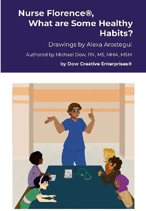 Nurse Florence®, What are Some Healthy Habits?