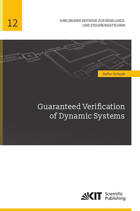 Guaranteed Verification of Dynamic Systems