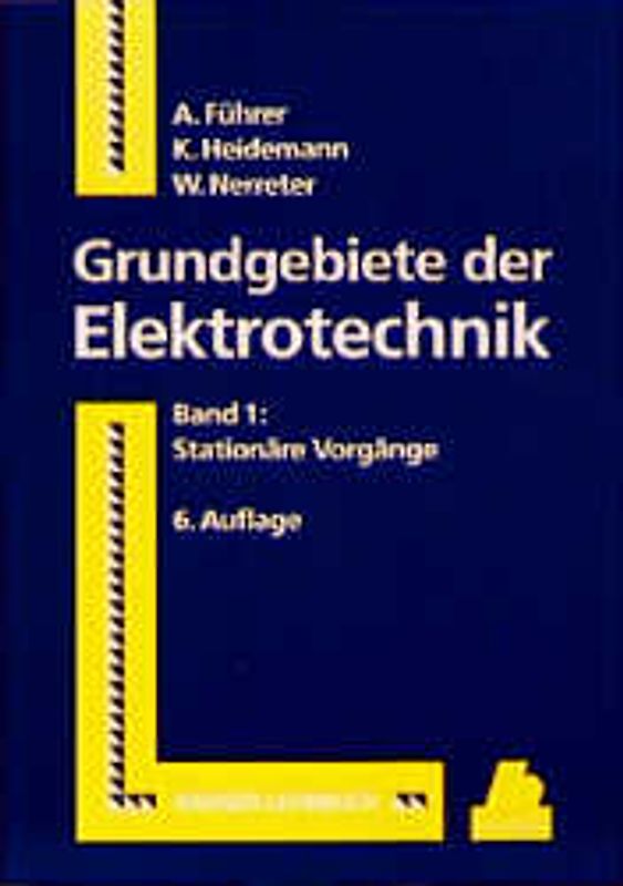 Grundgebiete der Elektrotechnik