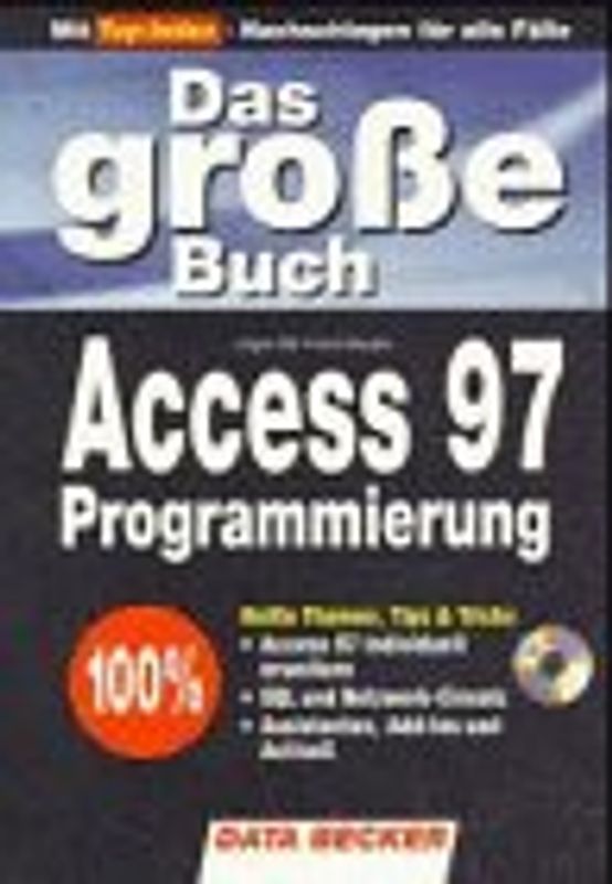 Das grosse Buch Access 97 Programmierung