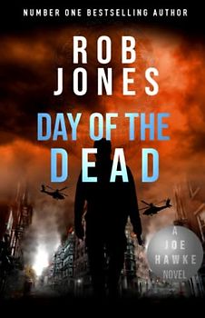 Day of the Dead (Joe Hawke, Band 14)