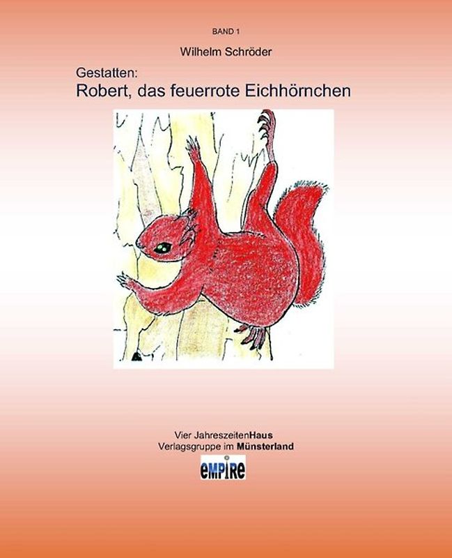 Gestatten: Robert, das feuerrote Eichhörnchen