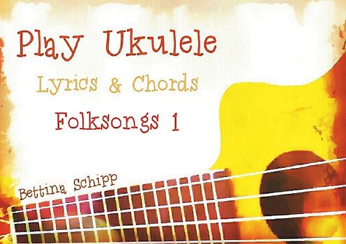 Play Ukulele / Play Ukulele - Folksongs 1