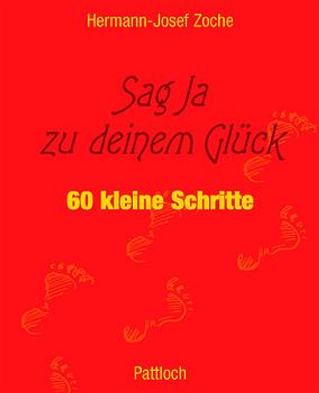 Sag Ja zu deinem Glück