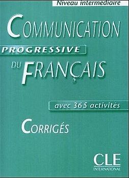 Communication progressive du français - Niveau intermédiaire / Corrigés