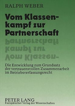 Vom Klassenkampf zur Partnerschaft