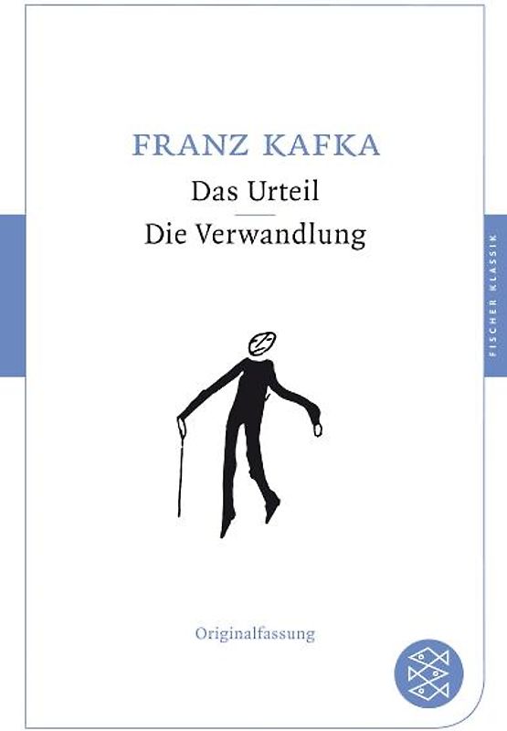 Das Urteil / Die Verwandlung