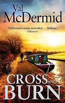 Cross and Burn (Tony Hill) - McDermid, Val