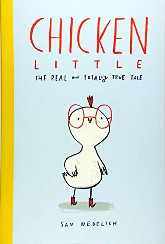 Chicken Little: The Real and Totally True Tale: 1