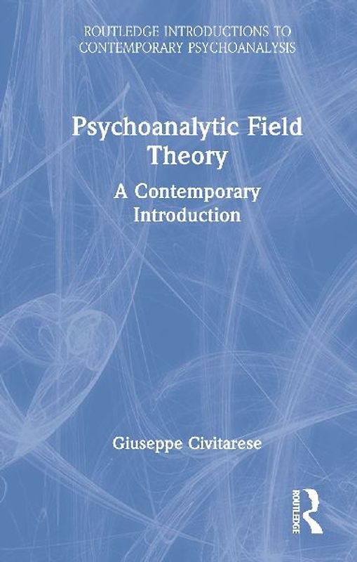 Psychoanalytic Field Theory