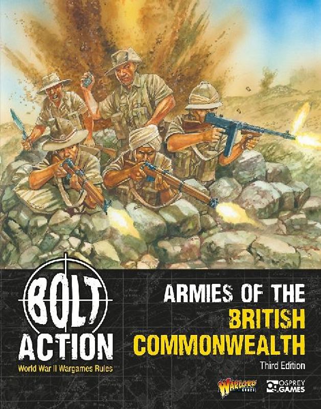 Bolt Action: Armies of the British Commonwealth: Third Edition