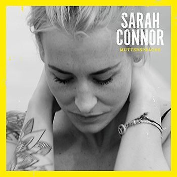 Sarah Connor - Muttersprache [Deluxe Edition, 2 CDs]