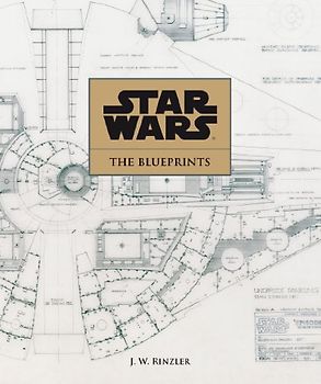 Star Wars: Blueprints - Rinzler, J. W.