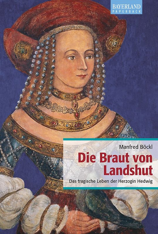 Die Braut von Landshut