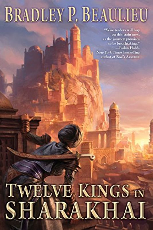 Twelve Kings in Sharakhai (Song of Shattered Sands, Band 1)