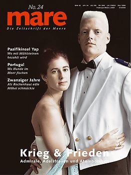 mare - Die Zeitschrift der Meere / No. 24 / Krieg und Frieden