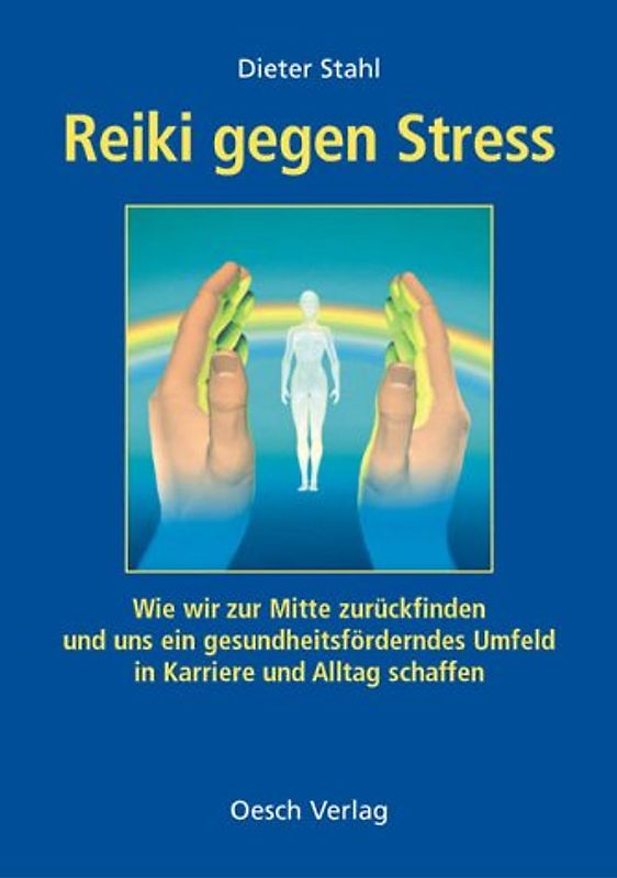 Reiki gegen Stress