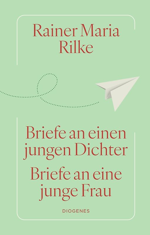 Briefe an einen jungen Dichter / Briefe an eine junge Frau