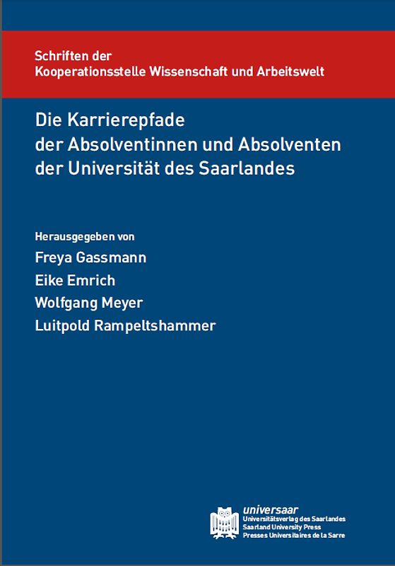 Die Karrierepfade der Absolventinnen und der Absolventen der Universität des Saarlandes