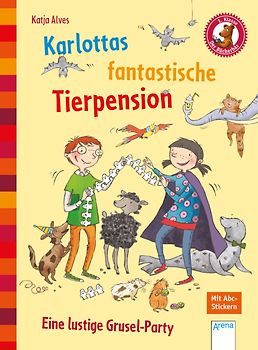 Karlottas fantastische Tierpension (2). Eine lustige Grusel-Party