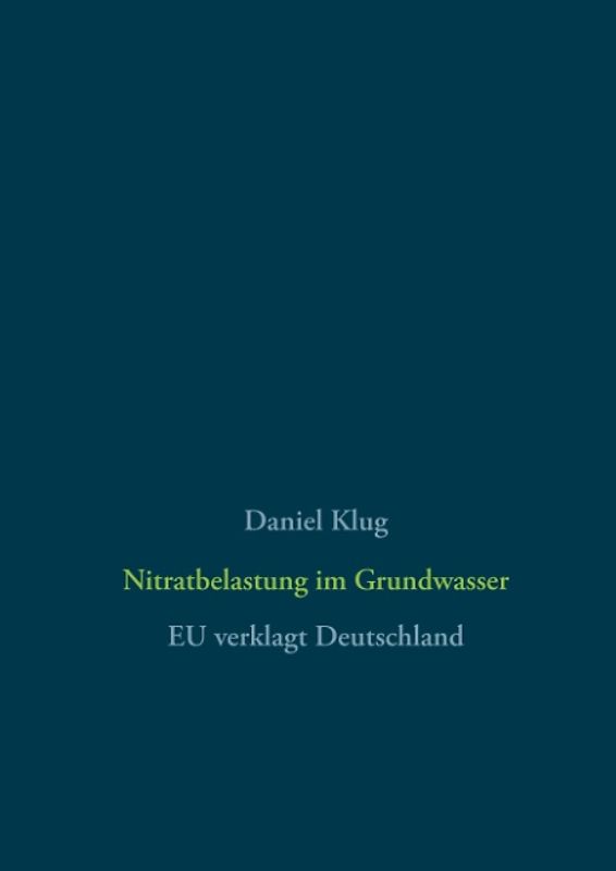 Nitratbelastung im Grundwasser