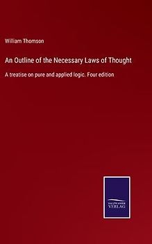 An Outline of the Necessary Laws of Thought