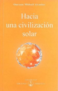 Hacia una civilización solar