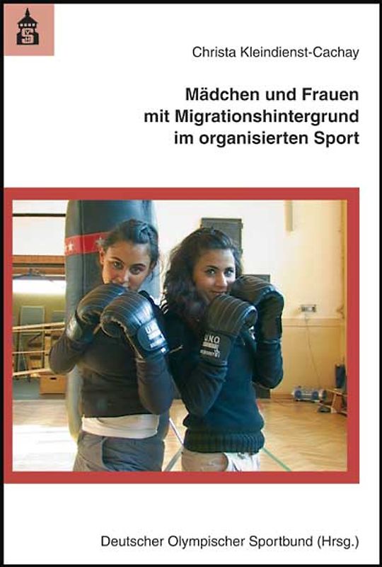 Mädchen und Frauen mit Migrationshintergrund im organisierten Sport
