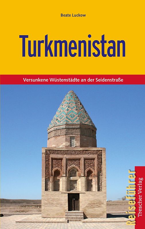 Reiseführer Turkmenistan