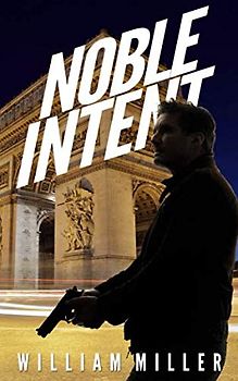 Noble Intent (Jake Noble Series, Band 3)
