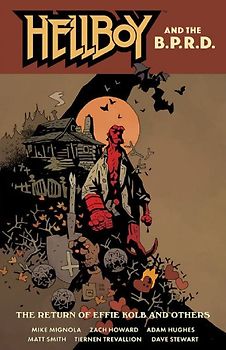 Il ritorno di Effie Kolb e altre storie. Hellboy & B.P.R.D.