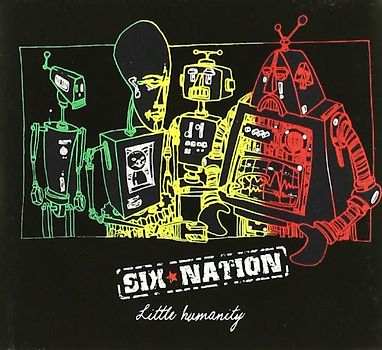 Six Nation - Little Humanity