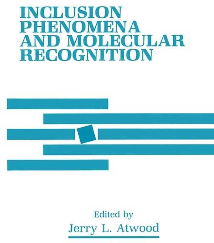 Inclusion Phenomena and Molecular Recognition
