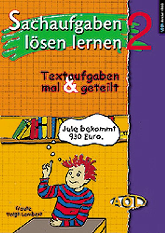 Sachaufgaben lösen lernen: mal & geteilt für Klasse 3-5