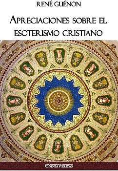 Apreciaciones sobre el esoterismo cristiano